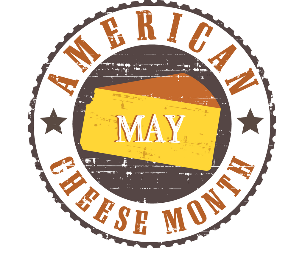 May is American Cheese Month!